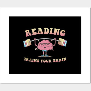 Reading Trains Your Brain Cute Book Lover Teacher Posters and Art